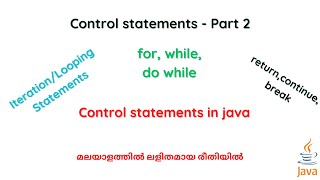 Control statements in java Part 2 | for loop, while, do-while, switch, break, continue | CodeEureka