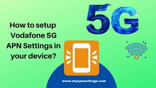 Vodafone 5G APN Settings