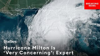 This Is What's 'Concerning' A Hurricane Expert About Milton As The Cat 4 Storm Heads Toward Florida