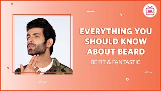 Everything You Should Know About Beard | Grooming Hacks for Men | Fit Like A Model - Myntra Studio