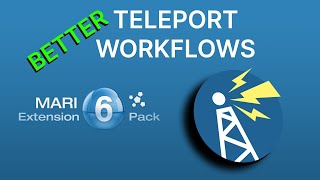 Improved Teleports |  Mari Extension Pack 6