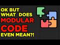 WHAT EVEN... is Modular Code?! - Explained
