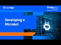 Developing a Microbot | How-To Series | AssistEdge RPA 19.0 | AssistEdge | EdgeVerve