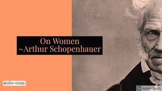 On Women by Arthur Schopenhauer (Complete Essay)