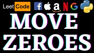 Move Zeroes | Leetcode Python Solution | Python