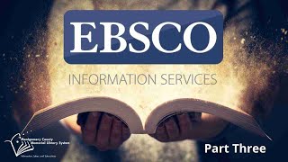 Database Exploration: EBSCO Databases Part 3