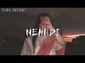 Mehendi - Slowed + Reverb | Dhvani Bhanushali | Gurfateh| Vishal Dadlani| Vinod B| Top1_Music