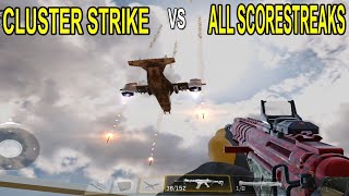 CLUSTER STRIKE VS ALL SCORESTREAK in COD Mobile | CALL OF DUTY MOBILE