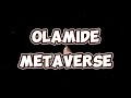 Olamide - Metaverse ( Lyrics Video)