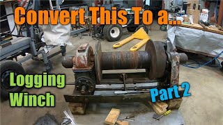 #290 Logging Winch → Part 2