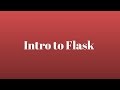 Intro to Flask (Part 1)