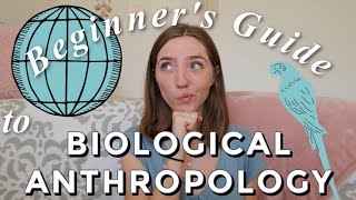 Beginner's Guide To Biological Anthropology | Books Recommendations & More! | Physical Anthropology