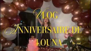 Vlog des 18 ans de Louna !!