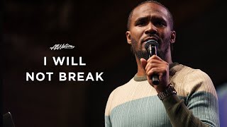 After This | Dr. Matthew Stevenson | I Will Not Break