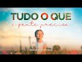 TUDO O QUE A GENTE PRECISA | CLIPE OFICIAL