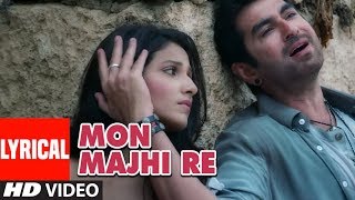 Arijit Singh "Mon Majhi Re" Lyrical Video Song | Boss Bengali Movie | Jeet, Subhasree