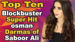Top Ten Blockbuster Super Hit osman Darmas of Saboor Ali || Top 10 Darmas