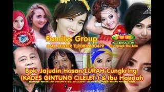 LIVE FAMILYS GROUP PARUNG PANJANG edisi Lurah Cunkring part 2