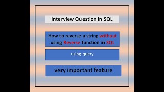 reverse string in sql without using reverse function|reverse