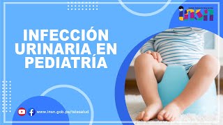 Infección Urinaria en Pediatría - Tele IEC