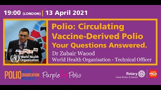Polio: Circulating Vaccine-Derived Polioviruses, Dr Zubair Wadood Senior Epidemiologist at the WHO