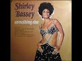 Shirley Bassey - It's impossible