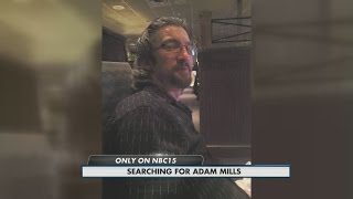 Searching for Adam Mills 10pm 11-12-2015