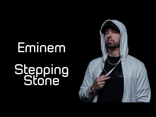Eminem - Stepping Stone Eminem - Stepping Stone