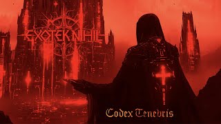 EXO TEK NIHIL - CodexTenebris - Official Music Video