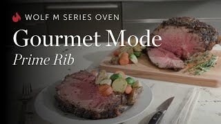 Wolf M Series Oven - Gourmet Mode - Prime Rib