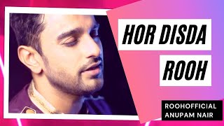 Hor Disda Song Cover By Anupam Nair || Rooh Official || ROOH Band Dubai