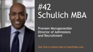 York University Schulich MBA Admissions Interview with Praveen Muruganandan - Touch MBA Podcast