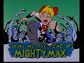 Mighty Max S01E10 Bring Me the Head of Mighty Max RESTORED 4.0