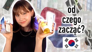 Koreańska pielęgnacja DLA OPORNYCH 🇰🇷 Triki dla początkujących