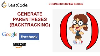 Amazon Google interview question - Generate Parentheses