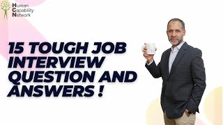 15 Tough Job Interview Question And Answers !