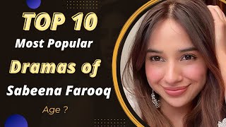 Top 10 Dramas of Sabeena Farooq | Sabeena Farooq Drama | Tere Bin | Best Pakistani Dramas