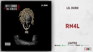 Lil Durk - RN4L (Love Songs For The Streets 2)