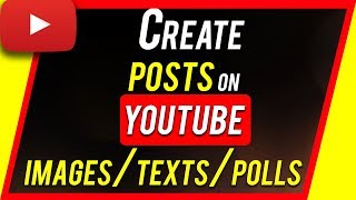 How to Create Posts on Youtube - YouTube Community Tab