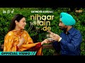 Nihaar Lain De: Satinder Sartaaj | Kali Jotta | Neeru Bajwa, Wamiqa Gabbi | Latest Punjabi Song 2023