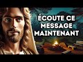 🔴 Écoute Ce Message Aujourd'hui | Message De Dieu | Parole de Dieu | Jésus Christ