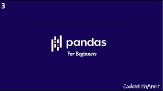 DataFrame in Pandas | Part 3 | Pandas for Beginners in English