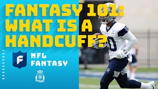 What is a "Handcuff"? | Fantasy 101