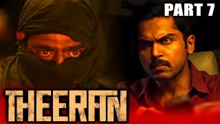 Theeran - Tamil Action Hindi Dubbed Movie in Parts | PARTS 7 of 15 | Karthi, Rakul Preet Singh