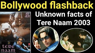 tere naam movie salman khan unknown facts budget boxoffice hit flop Bollywood films bhumika chavla