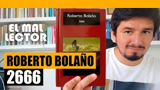 2666, ¿la mejor novela de ROBERTO BOLAÑO? I RESEÑA