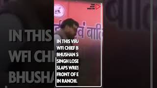 #Viral WFI President Brij Bhushan Sharan Singh slaps wrestler in front of everyone