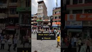 Best Cafes in Manali 2023