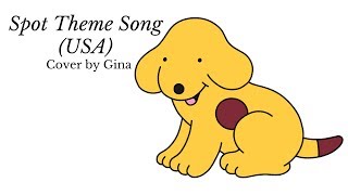 Spot Theme Song (USA)♪ [COVER]