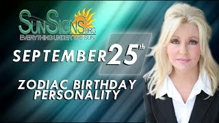 September 25th Zodiac Horoscope Birthday Personality - Libra - Part 2